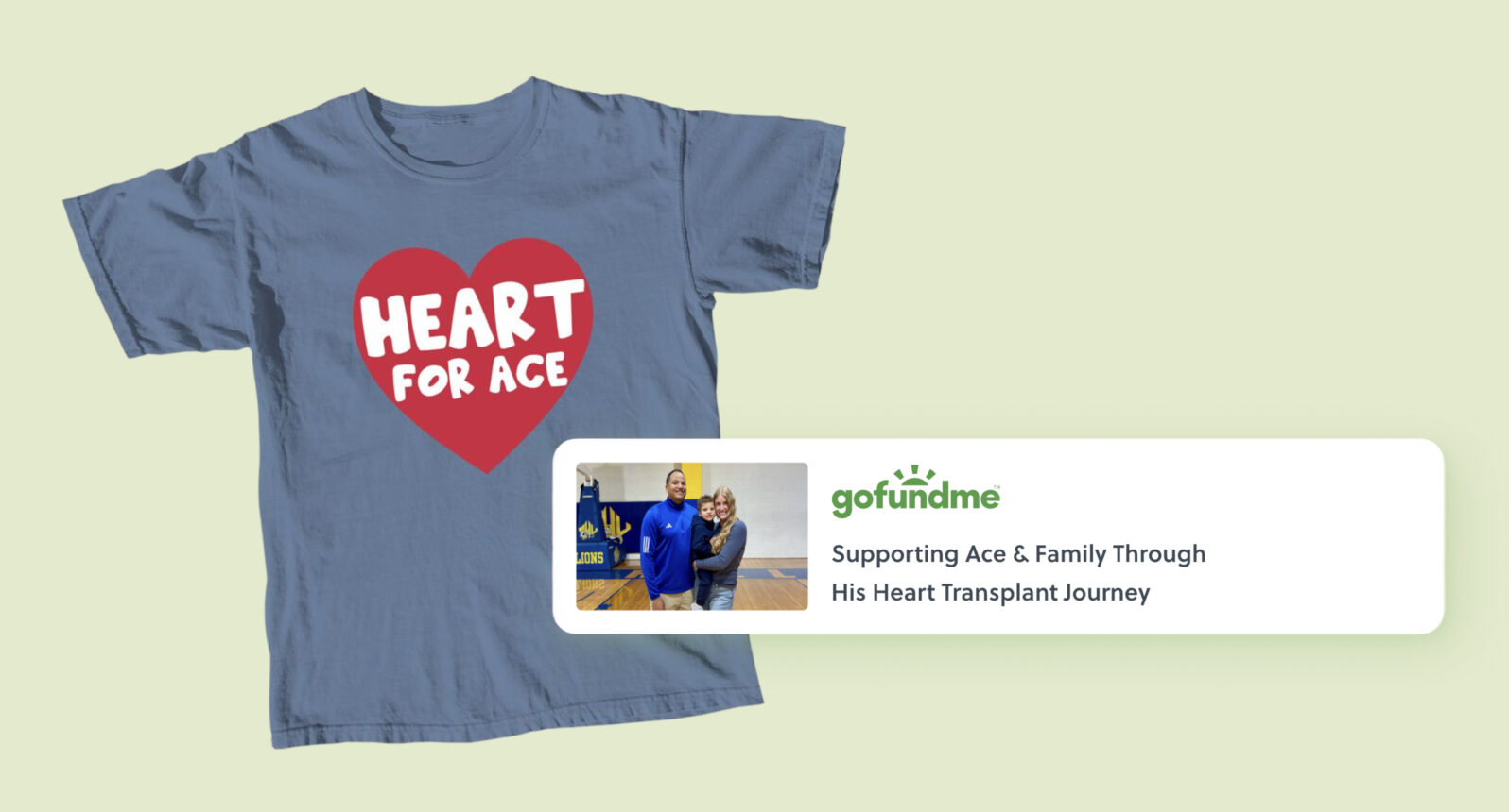 Blue T-shirt with a red heart reading “HEART FOR ACE” and a GoFundMe card for Ace’s heart transplant journey